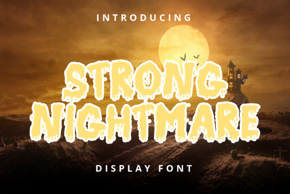 Evaluating Strong Nightmare: A Practical Guide to Using Creepy Display Fonts in Design