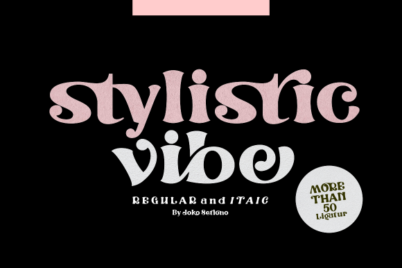 Stylistic Vibe Font Evaluation: A Modern Display Solution